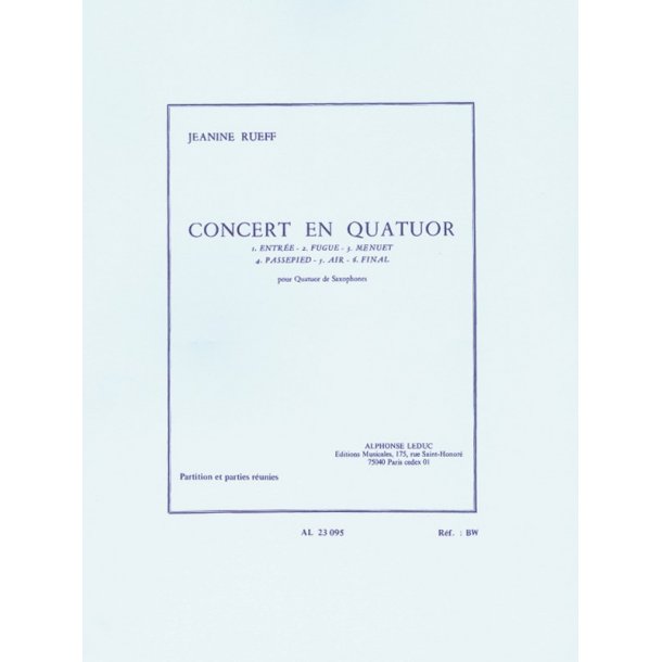 Jeanine Rueff: Concert en Quatuor (Saxophones 4)