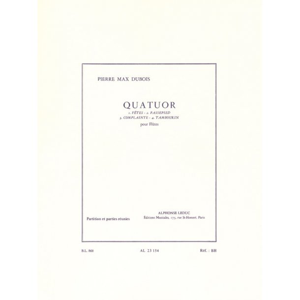Pierre Max Dubois: Quatuor de Fl&ucirc;tes (Flutes 4)