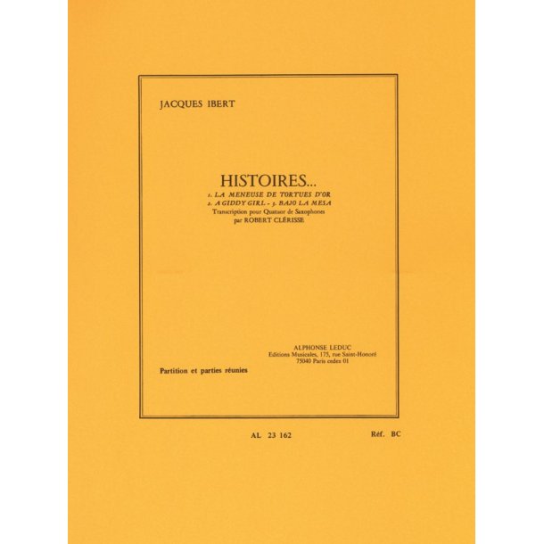 Jacques Ibert: Histoires, 3 Pi&egrave;ces (Saxophones 4)