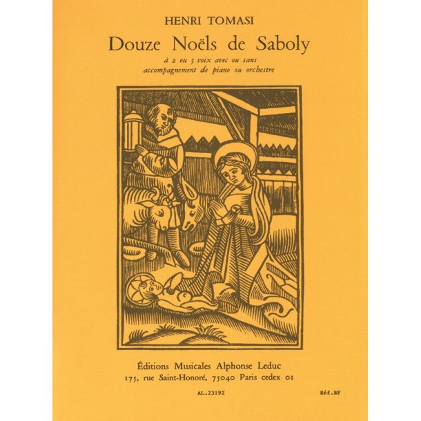 Henri Tomasi: 12 No&euml;ls de Saboly (Choral-Mixed a cappella)