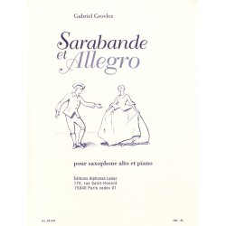 Gabriel Grovlez: Sarabande Et Allegro (Alto Saxophone/Piano)