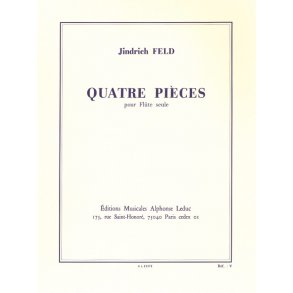 Jindrich Feld: 4 Pièces (Flute solo)