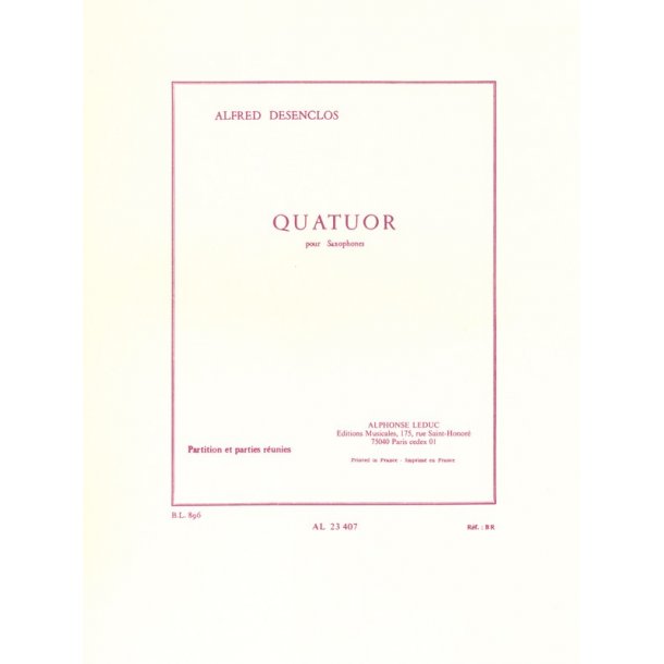 Alfred D&eacute;senclos: Quatuor (Saxophones 4)