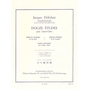 Jacques Delécluse: Douze Etudes Pour Caisse Claire
