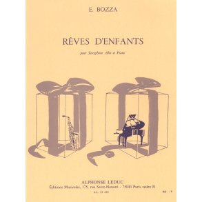 Eugène Bozza: Rêves d'Enfants (Saxophone-Alto & Piano)