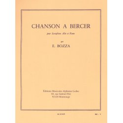 Eug&egrave;ne Bozza: Chanson &agrave; Bercer (Saxophone-Alto & Piano)