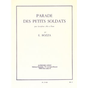 Eugène Bozza: Parade des petits Soldats (Saxophone-Alto & Piano)