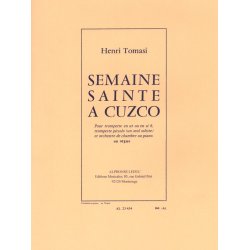 Henri Tomasi: Semaine sainte &agrave; Cuzco (Trumpet & Piano or Organ)