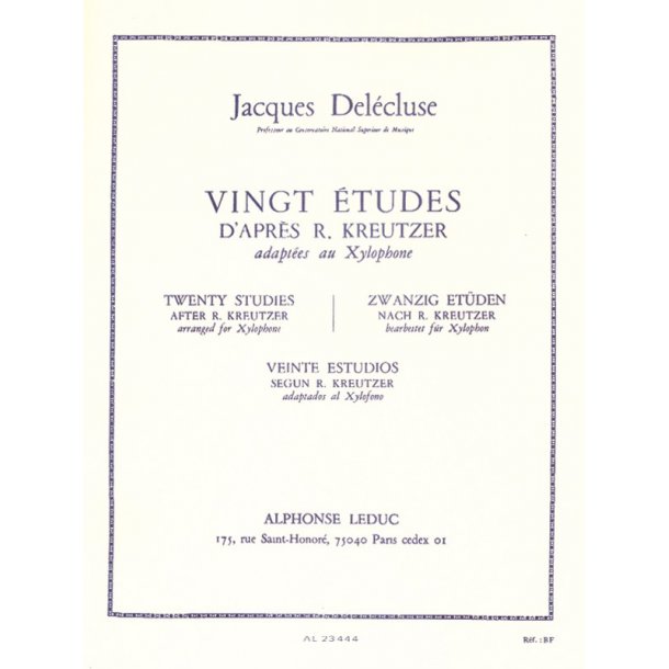 Jacques Del&eacute;cluse: 20 Etudes d'apr&egrave;s Kreutzer adapt&eacute;es pour Xylophone (Percussion solo)