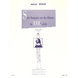 Marcel Bitsch: Suite fran&ccedil;aise, sur des Th&egrave;mes du XVII&egrave;me Si&egrave;cle (Oboe & Piano)