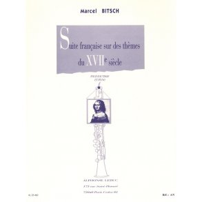 Marcel Bitsch: Suite française, sur des Thèmes du XVIIème Siècle (Oboe & Piano)