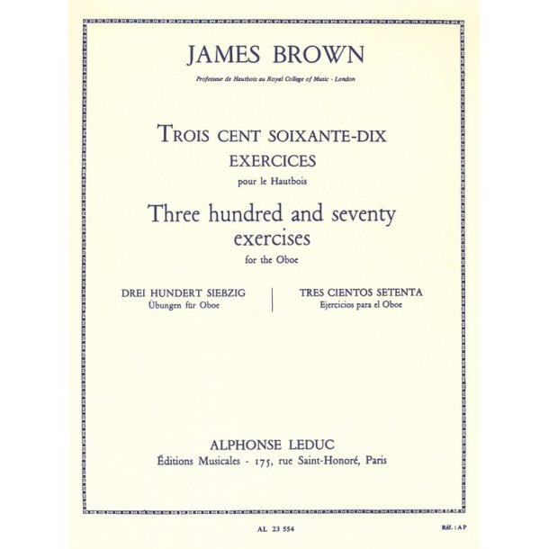 James Brown: Three Hundred And Seventy Exercices For The Oboe