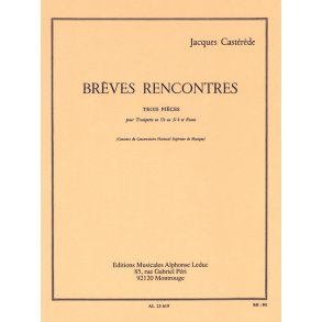 Jacques Castérède: Brèves Rencontres, 3 Pièces (Trumpet & Piano)