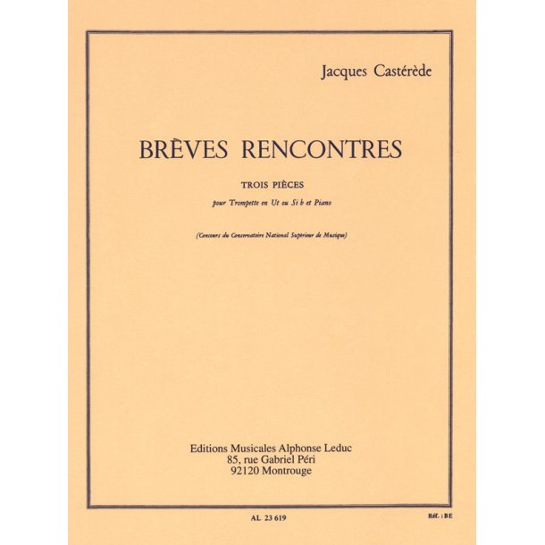 Jacques Cast&eacute;r&egrave;de: Br&egrave;ves Rencontres, 3 Pi&egrave;ces (Trumpet & Piano)