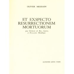 Olivier Messiaen: Et Exspecto Resurrectionem Mortuorum