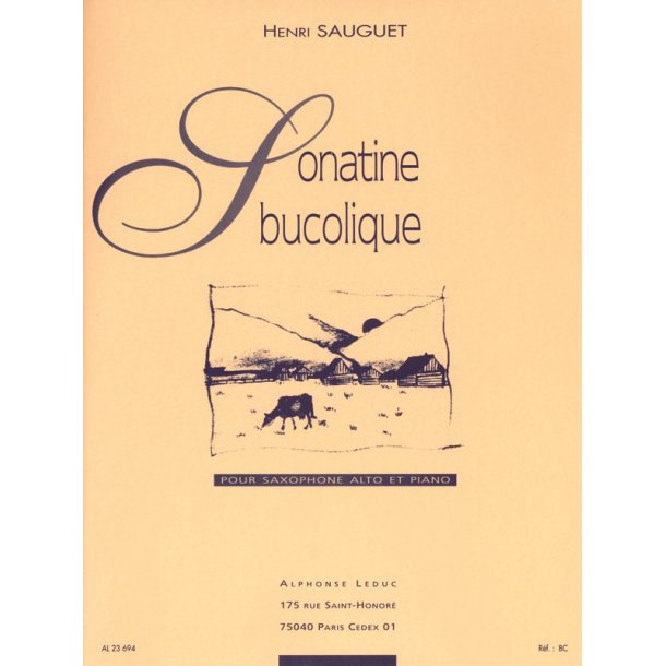 Henri-Pierre Sauguet: Sonatine bucolique (Saxophone-Alto & Piano)