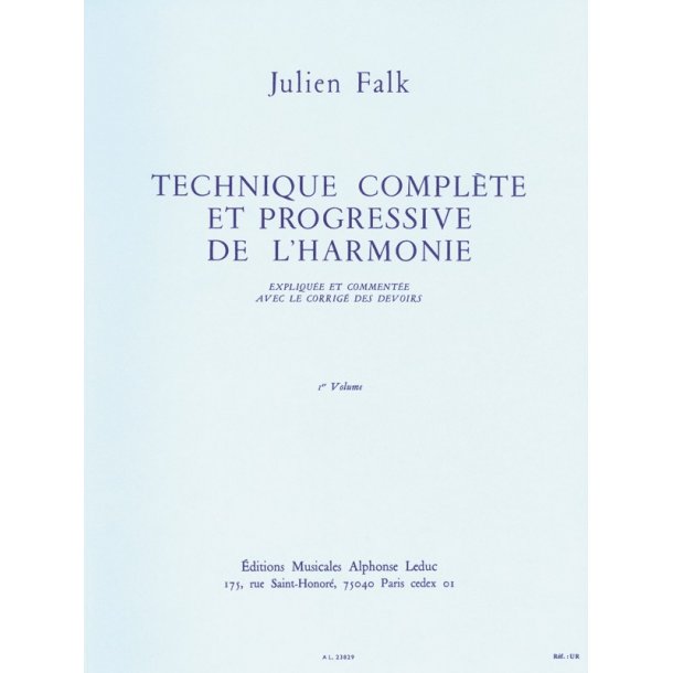 Julien Falk: Complete and Progressive Technique of Harmony (Volume 1)