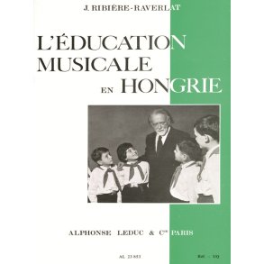 Ribiere Raverlat Education Musicale En Hongrie Book French