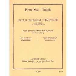Pierre Max Dubois: Pour le Trombone &eacute;l&eacute;mentaire (Trombone & Piano)
