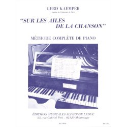 Gerd Kaemper: On the Wings of Songs (Complete Method of the Piano)