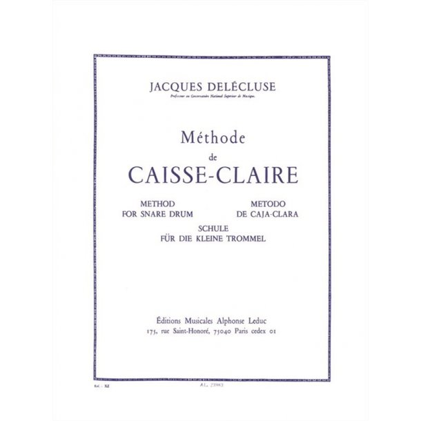 Jacques Del&eacute;cluse: M&eacute;thode de Caisse Claire (Percussion solo)