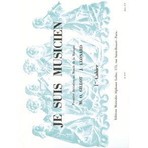 Gillot Je Suis Musicien Volume 1 (Leonard) Book