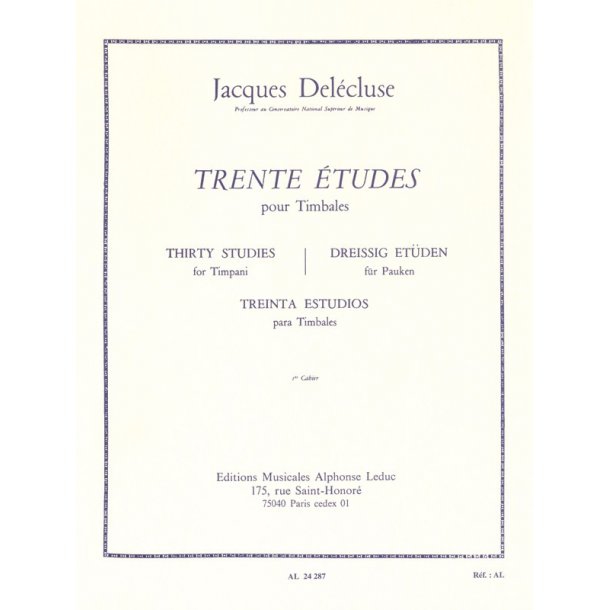 Jacques Del&eacute;cluse: 30 Etudes pour Timbales Vol.1 (Percussion solo)