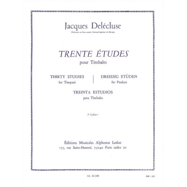 Jacques Del&eacute;cluse: 30 Etudes pour Timbales Vol.3 (Percussion solo)