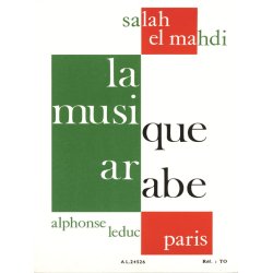 Salah El-Mahdi: La Musique arabe: Structures, Historique et Organologie (Book)