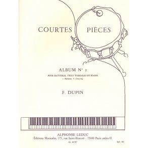 François Dupin: Courtes Pièces Vol.2 (Percussion(s) & Piano)