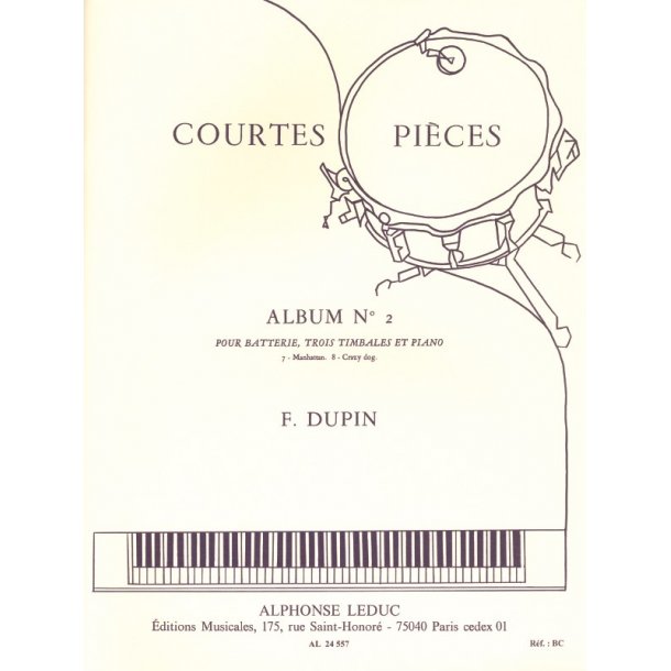 Fran&ccedil;ois Dupin: Courtes Pi&egrave;ces Vol.2 (Percussion(s) & Piano)