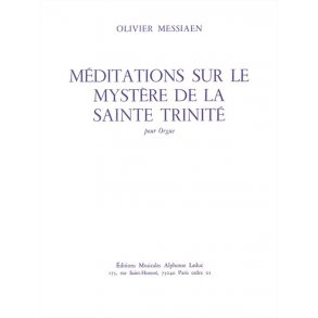 Olivier Messiaen: Meditations Sur Le Mystere De La Sainte Trinite