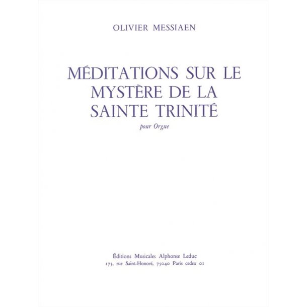 Olivier Messiaen: Meditations Sur Le Mystere De La Sainte Trinite