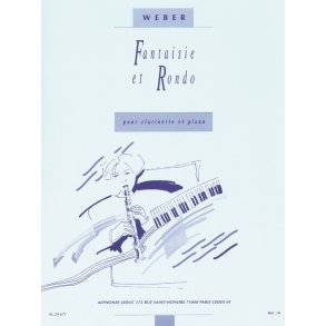 Carl Maria von Weber: Fantaisie et Rondo (Clarinet & Piano)