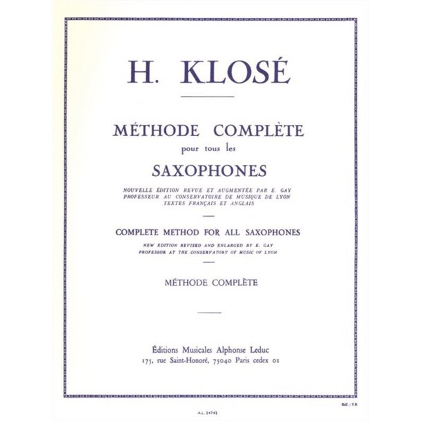 Hyacinthe E. Klos&eacute;: Complete Method For All Saxophones
