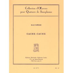 Robert Cl&eacute;risse: Cache-Cache (Saxophones 4)