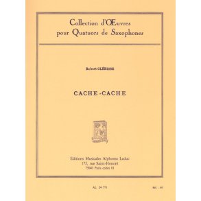 Robert Clérisse: Cache-Cache (Saxophones 4)