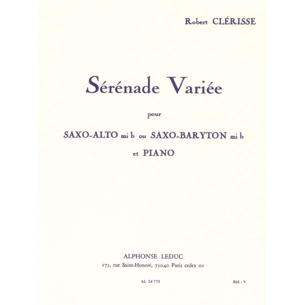 Robert Cl&eacute;risse: S&eacute;r&eacute;nade vari&eacute;e (Saxophone-Alto & Piano)