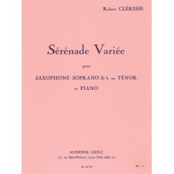 Robert Cl&eacute;risse: S&eacute;r&eacute;nade vari&eacute;e (Saxophone-Tenor & Piano)