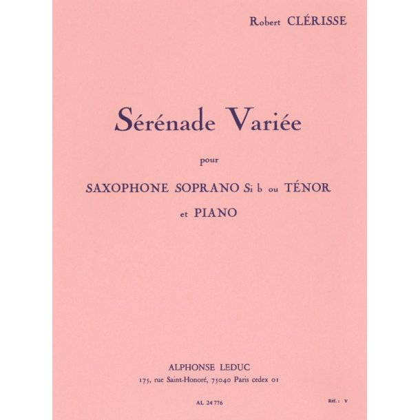 Robert Cl&eacute;risse: S&eacute;r&eacute;nade vari&eacute;e (Saxophone-Tenor & Piano)
