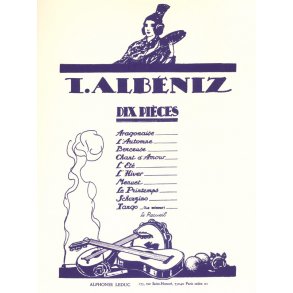 Isaac Manuel Francisco Albéniz: 10 Pièces (Piano solo)