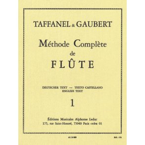 Paul Taffanel/Philippe Gaubert: Methode Complete De Flute Vol.1