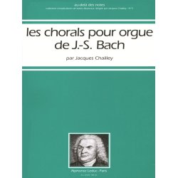 Jacques Chailley: J. S. Bach's Chorales for Organ