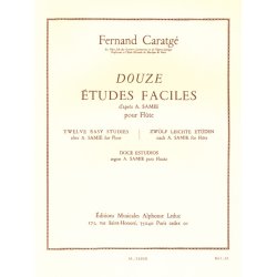 Fernand Caratg&eacute;: 12 Etudes faciles, d'apr&egrave;s Samie (Flute solo)