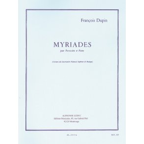 François Dupin: Myriades (Percussion(s) & Piano)