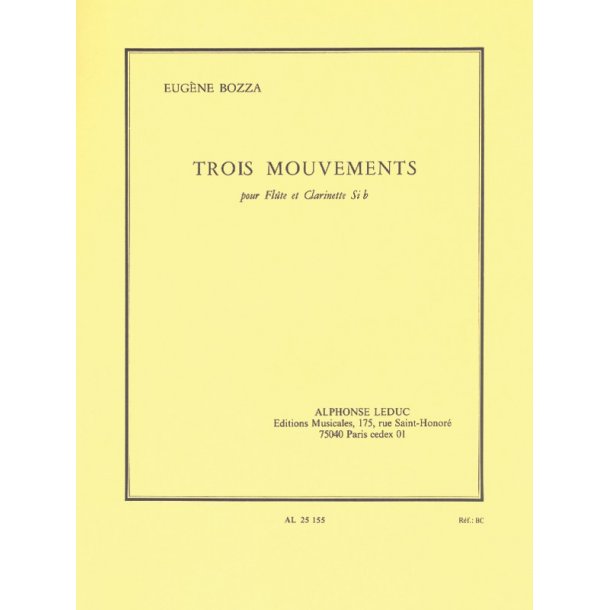 Eug&egrave;ne Bozza: Trois Mouvements (Flute And Clarinet)