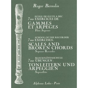 Roger Bernolin: 700 Exercices de Gammes et Arpèges (sop) (Recorder solo)
