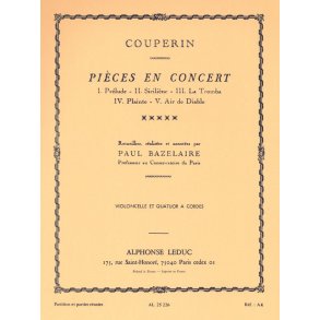 François Couperin: Pièces en Concert (Cello & Orchestra)