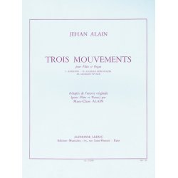 Jehan Ariste Alain: 3 Mouvements (Flute & Organ)