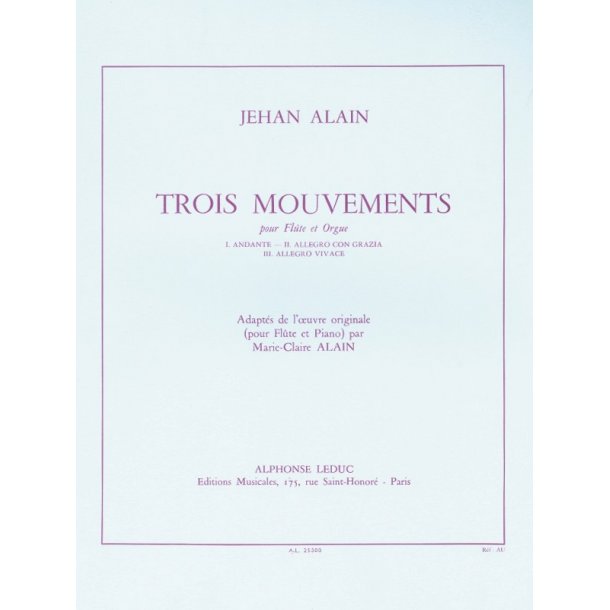 Jehan Ariste Alain: 3 Mouvements (Flute & Organ)